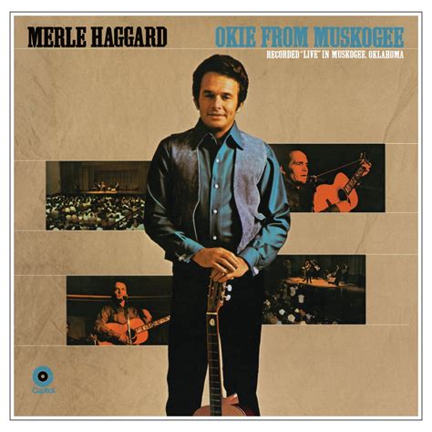 Comments: 13. Barry from Sauquoit, Ny On October 26th 1969, "Okie from Muskogee" by Merle Haggard & the Strangers entered Billboard's Hot Top 100 chart at position #91; and on December 28th, 1969 it peaked at #41 {for 1 week} and spent 13 weeks on the Top 100... And on November 9th, 1969 it reached #1 {for 4 weeks} on Billboard's Hot Country …